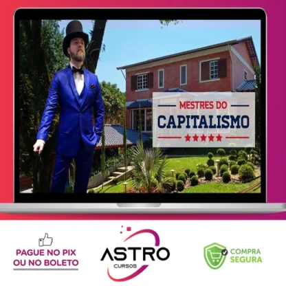 Mestres do Capitalismo - Nando Moura