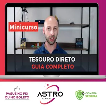 Minicurso Tesouro Direto Para Iniciantes - Alvaro Esteves