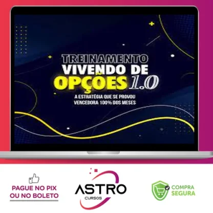 Treinamento Vivendo de Opções 1.0 - Hugo Lagares