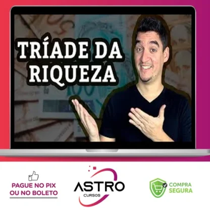 Triade do Dinheiro - Rafael Seabra