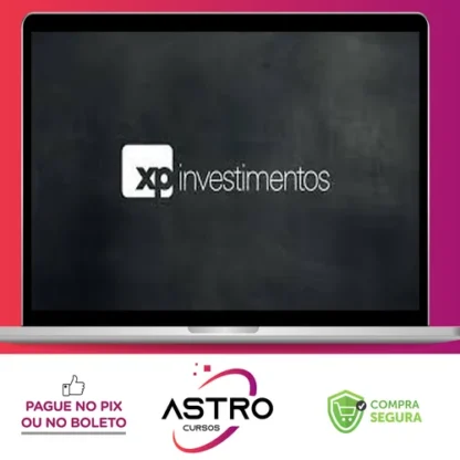 Aprenda a Investir na Bolsa de Valores 1.0 - XP Investimentos
