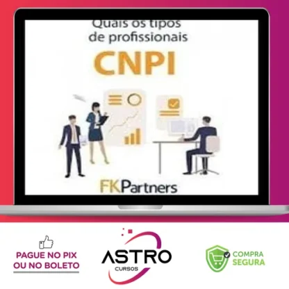 CNPI: Certificação Nacional dos Profissionais de Investimento - FK Partners
