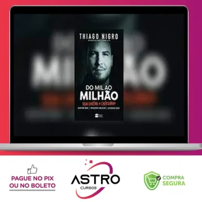 Do Mil ao Milhão - Thiago Nigro [EBOOK]