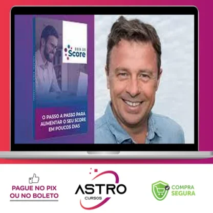 Guia do Score Aumente Seu Score Em 7 Dias + Bônus - João Almeida