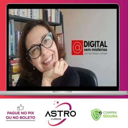 Empreendedorismo Digital sem Mistérios - Leila Adriano Ostoyke