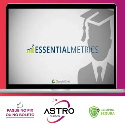 Essencial Metrics - Juliano Torriani