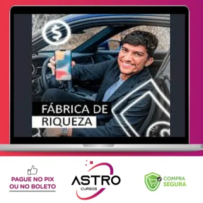 Fábrica de Riqueza Pro - João Marcus