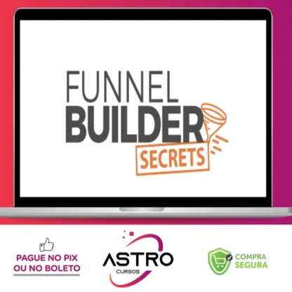 Funnel Builder Secrets - Russell Brunson