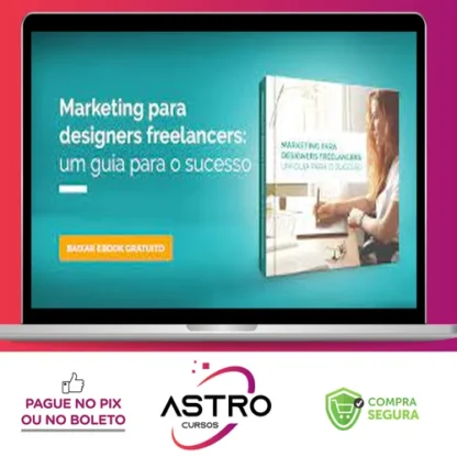Marketing Para Designers Freelancers: Um Guia Para O Sucesso - Gráfica KWG