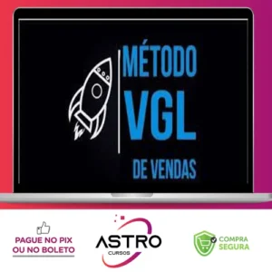 Método VGL de Vendas - Tiago Fonseca