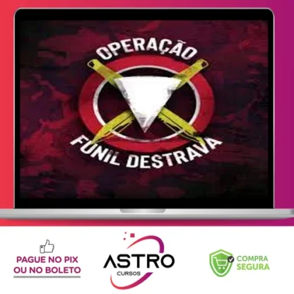 Operação Funil Destrava - Rafael Marques