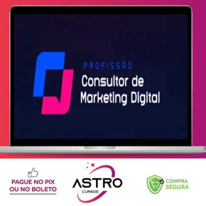 Profissão Consultor De Marketing Digital - André Damasceno
