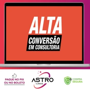 Alta Conversão em Consultoria - André Damasceno