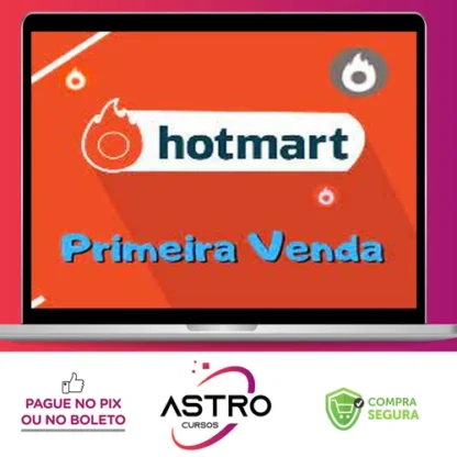 Aprenda a Vender na Hotmart - Lucas Dal Molin