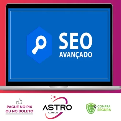 Curso de SEO Avançado - Mestre Academy