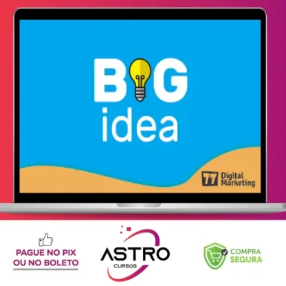 BIG IDEA - André Cia e Juliano Torriani