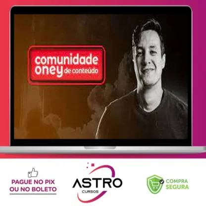 Comunidade de Conteúdo - Oney Araújo