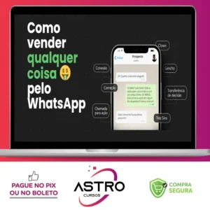 Curso Como Vender Qualquer Coisa Pelo Whatsapp - Agência de Bolso