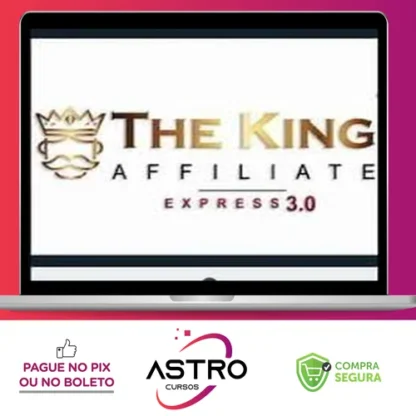 Curso The King Affiliate 3.0 - Rodrigo Gonçalves