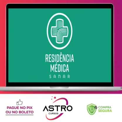 Radiologia e Imagens para Provas de Residência Médica - Sanar Residencia Médica