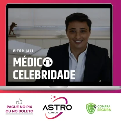 Médico Celebridade 2023 - Vitor Jaci