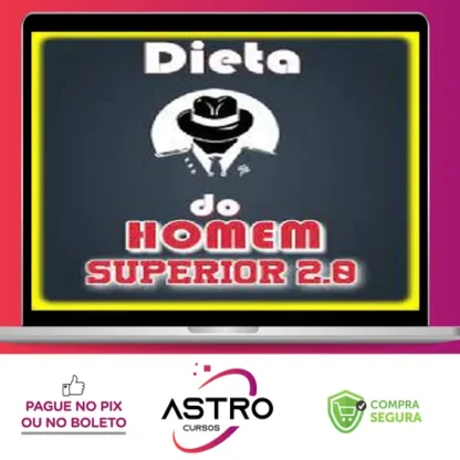 Dieta do Homem Superior 2.0 - Marcela Muniz