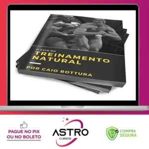 O Guia do Treinamento Natural - Caio Bottura
