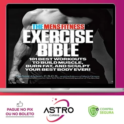 The Men's Fitness Exercise Bible - Sean Hyson [INGLÊS]