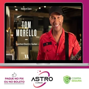 MasterClass Teaches Electric Guitar - Tom Morello [INGLÊS]