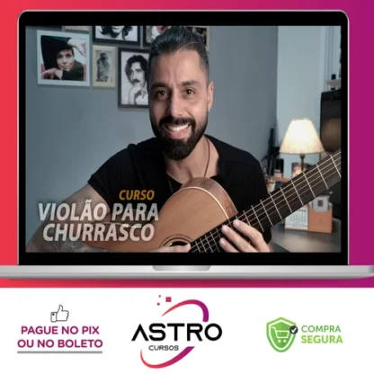 Violão Para Churrasco (Nível Zero ao Avançado) - Aprendendo Com o Tio