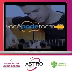 Você Pode Tocar: Curso Completo de Violão - Renato Faleiro