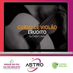 Curso de Violão Erudito 1º Ano - Fabio Lima