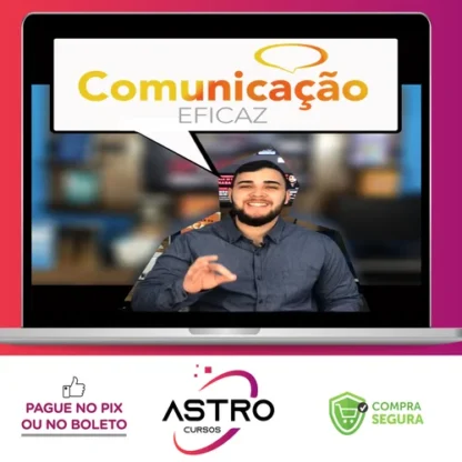 Comunicação Eficaz 2.0 - Roney Araujo