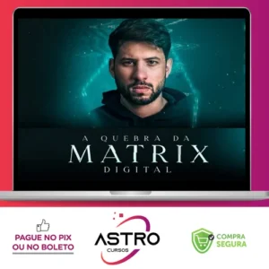 A Quebra da Matrix 3.0 2022 - Iuri Meira