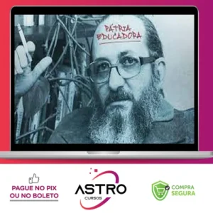 Desconstruindo Paulo Freire - Brasil Paralelo