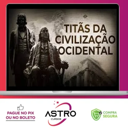 Titãs da Civilização Ocidental - Brasil Paralelo