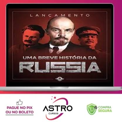Uma Breve Historia da Russia - Brasil Paralelo