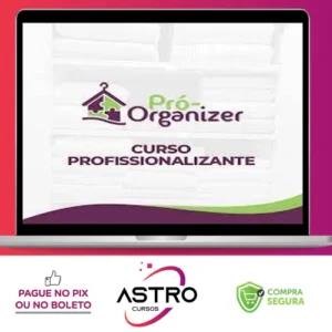 Curso Profissionalizante Pró-Organizer - Débora Fernandes