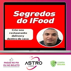 Os segredos do iFood ( Método Delivery ) - João Barcelos