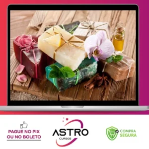 Sabonetes Artesanais em Casa - Flávia Rabelo Beghini