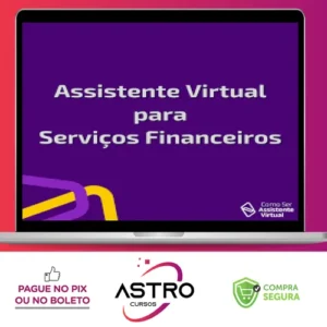 Serviços Financeiros na Assistência Virtual - Camile Just