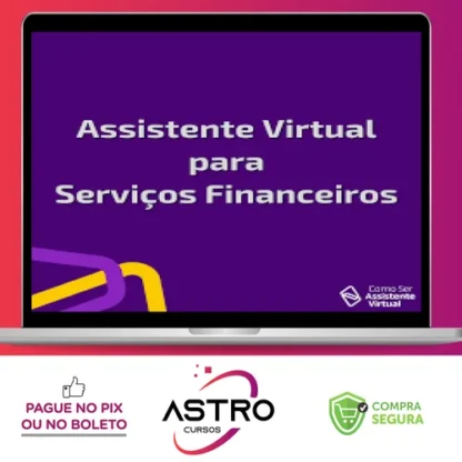 Serviços Financeiros na Assistência Virtual - Camile Just