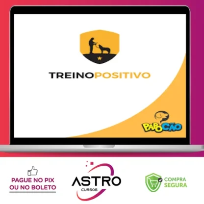 Treino Positivo 2.0: Adestramento de Cães - Rafael dos Santos