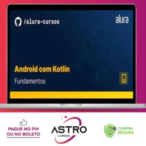 Android com Kotlin I: Aprendendo a base - Alura