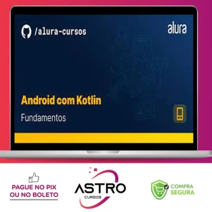 Android com Kotlin I: Aprendendo a base - Alura