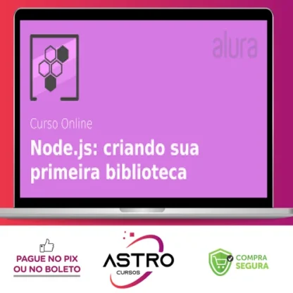 Curso NodeJS: Criando Sua Primeira Biblioteca - Juliana Amoasei