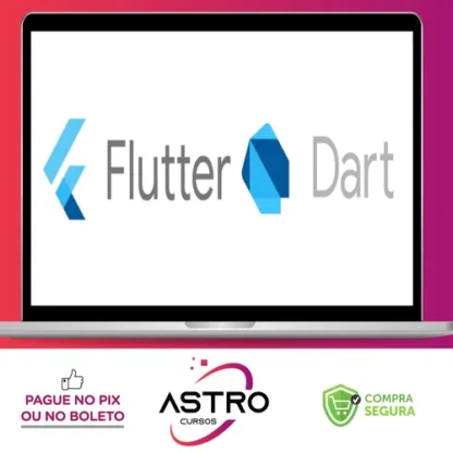 Dart e Flutter o Guia Completo do Desenvolvedor - Stephen Grider [Inglês]