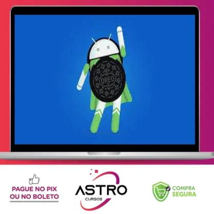 Desenvolvimento Android Oreo: Aprenda a Criar 18 Apps - Jamilton Damasceno