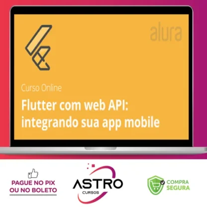 Flutter com Web Api Integrando Sua App Mobile - Alura