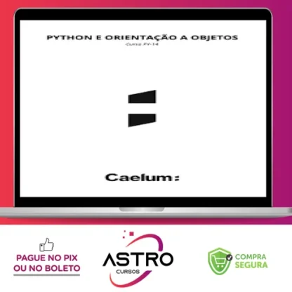 Apostila: Python e Orientação a Objetos - Caelum